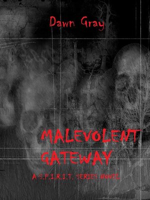 cover image of Malevolent Gateway (S.P.I.R.I.T. 2)